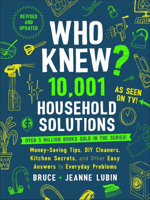 Title details for Who Knew? 10,001 Household Solutions by Bruce Lubin - Available